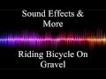 Riding bicycle on gravel  - Sound effects