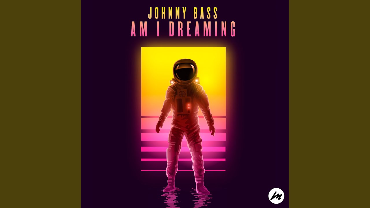 Am I Dreaming (Extended)