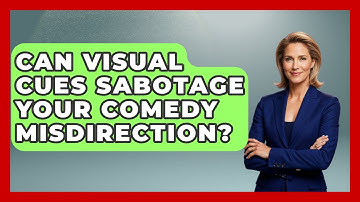 Can Visual Cues Sabotage Your Comedy Misdirection? - Open Mic Manual