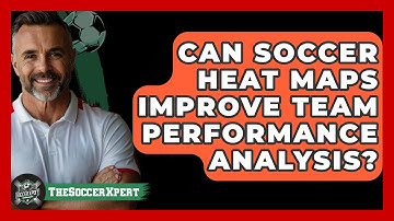 Can Soccer Heat Maps Improve Team Performance Analysis? - The Soccer Xpert