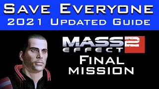 Mass Effect 2 - How to Save Everyone (2021 UPDATED Step-by-Step Guide)