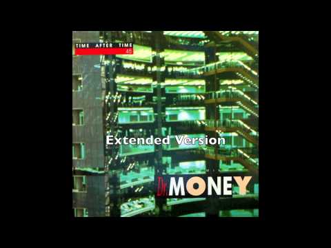 Dr. Money — Dr. Money - Time After Time (Extended Version)