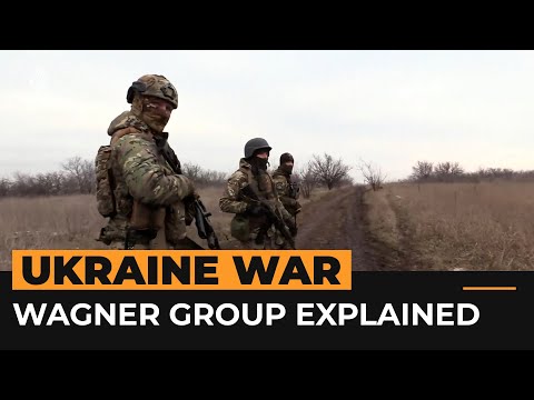 Who are Russia’s Wagner mercenaries leading the fight in Ukraine? | Al Jazeera Newsfeed