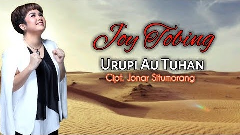 Joy Tobing - URUPI AU TUHAN (Official Music Video)