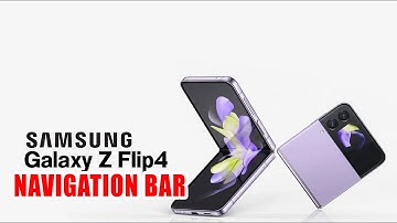 How To Change Navigation Bar On Samsung Z Flip 4