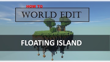 How To WorldEdit - Floating Island - WorldEdit Tutorial