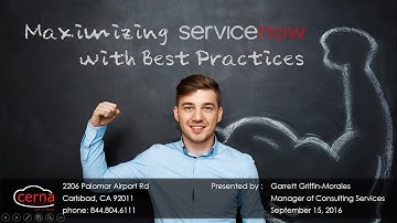 WEBINAR - Maximizing ServiceNow with Best Practices