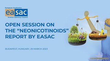 Open Session on the Neonicotinoids Report by EASAC