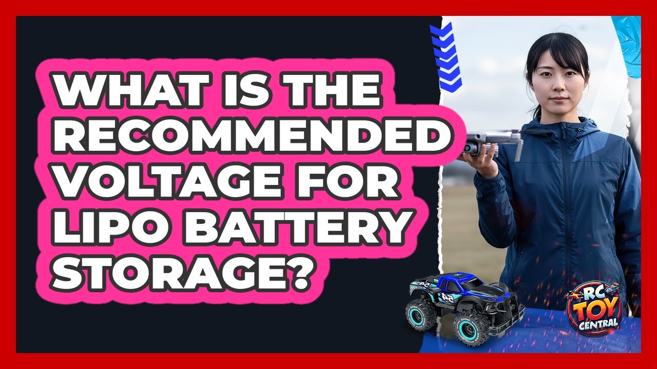 What Is The Recommended Voltage For LiPo Battery Storage?