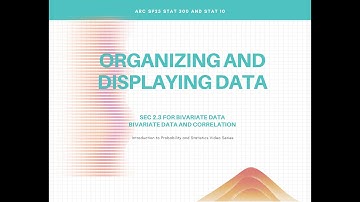 2.3 Bivariate Data and Correlation