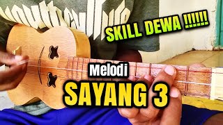 MELODI SAYANG 3 || KENTRUNG SENAR 3