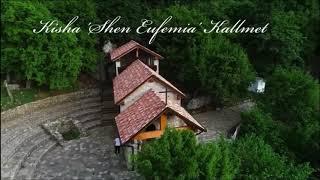 Kisha Shën Eufemia Kallmet - Video me drone