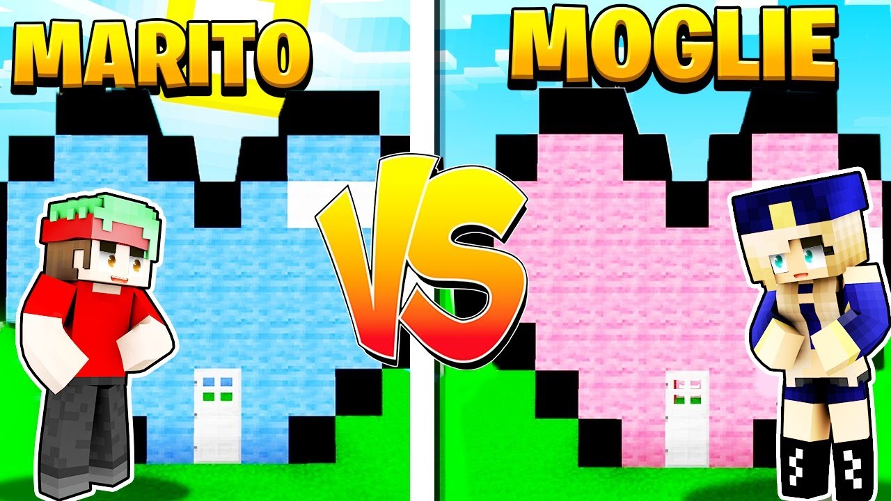 CASA MARITO🙍🏻‍♂️contro CASA MOGLIE🙍🏻‍♀️su MINECRAFT!