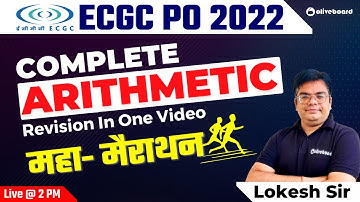 ECGC PO 2022 | Maths Marathon Class | Complete Arithmetic Revision in One Video | By Lokesh Sir