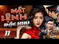 MẬT LỆNH ĐẶC KHU Tập 11 Siêu Phẩm Hành Động Kháng Nhật Hấp Dẫn Nhất Thuyết Minh Full HD MẬT LỆNH ĐẶC KHU Tập 11 Siêu Phẩm Hành Động Kháng Nhật Hấp Dẫn Nhất Thuyết Minh Full HD