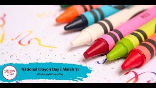 NATIONAL CRAYON DAY - MARCH 31 - National Day Calendar