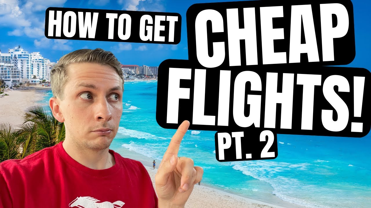 THE BEST TRAVEL HACKS - How to get CHEAP FLIGHTS Anywhere - YouTube