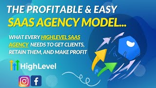 [Walkthrough] HighLevel SaaS Model: This Model Gets Clients, Retains Them, and Makes Money
