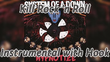 System Of A Down - Kill Rock 