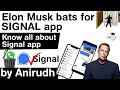 Elon Musk recommends Signal App over WhatsApp - Know all about Signal App #UPSC #IAS