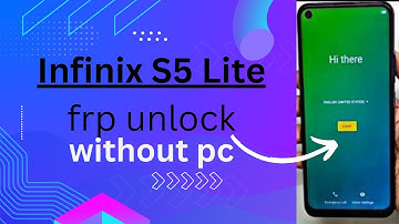 How to Unlock FRP on Infinix S5 Lite X652B Without a PC