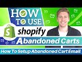 How To Setup Abandoned Cart In Shopify for Free | Shopify Marketing Automations