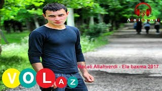 Haceli Allahverdi - Ele Azeri Music Official