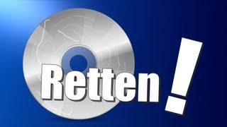 Zerkratzte CD/DVD einfach reparieren!