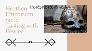 How I do sand casting with pewter