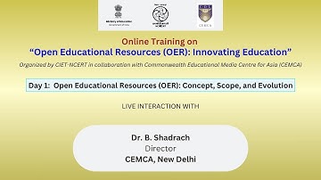 Day 1: Open Educational Resources (OER): Concept, Scope, and Evolution |