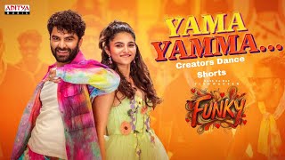 FUNKY - Yama Yamma Song | Creators Dance Shorts | Vishwak Sen | Kayadu Lohar | Bheems Ceciroleo