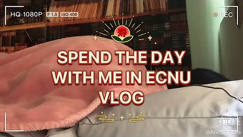 Vlog 15: Spend the day with me|PhD life| East China Normal University