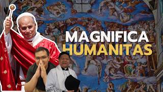 Discussing Magnifica Humanitas