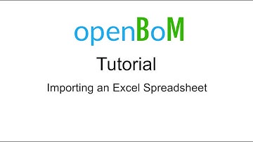 OpenBoM Tutorial: Import an Excel Spreadsheet