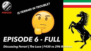 Is The Ferrari Brand In Trouble? - Deeper Than Luce | Mind Over Motor Podcast