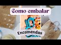 COMO EMBALAR SUAS ENCOMENDAS/ COMO FAZER UM CARIMBO/  DIY/ CARIMBO/ FAÇA VOCÊ MESMO/ ENCOMENDA TRICO