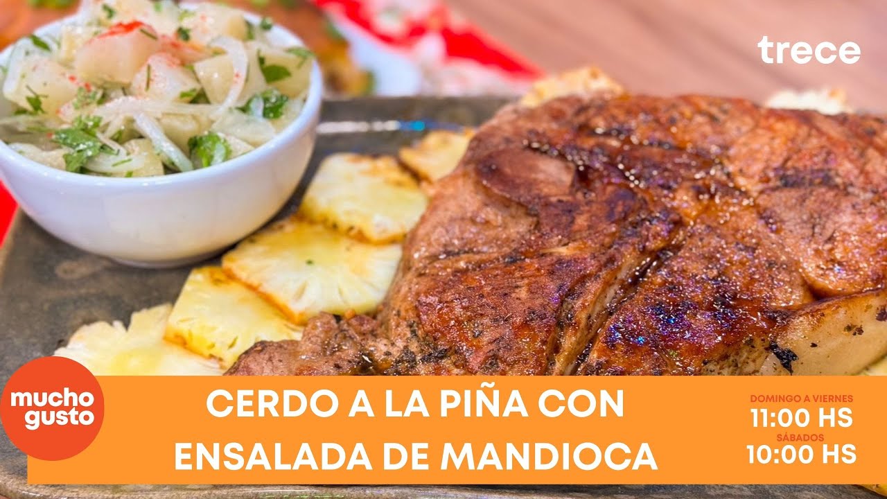 Cerdo a la piña con ensalada de mandioca | 01-12-25 | Mucho Gusto