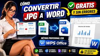 👉 Cómo Convertir JPG a Word GRATIS y SIN ERRORES 🔥 (Método Profesional con WPS Office) ✅