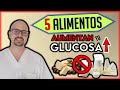 5 ALIMENTOS PROHIBIDOS que debes EVITAR si tienes DIABETES || ¡¡SUBEN tu GLUCOSA!!