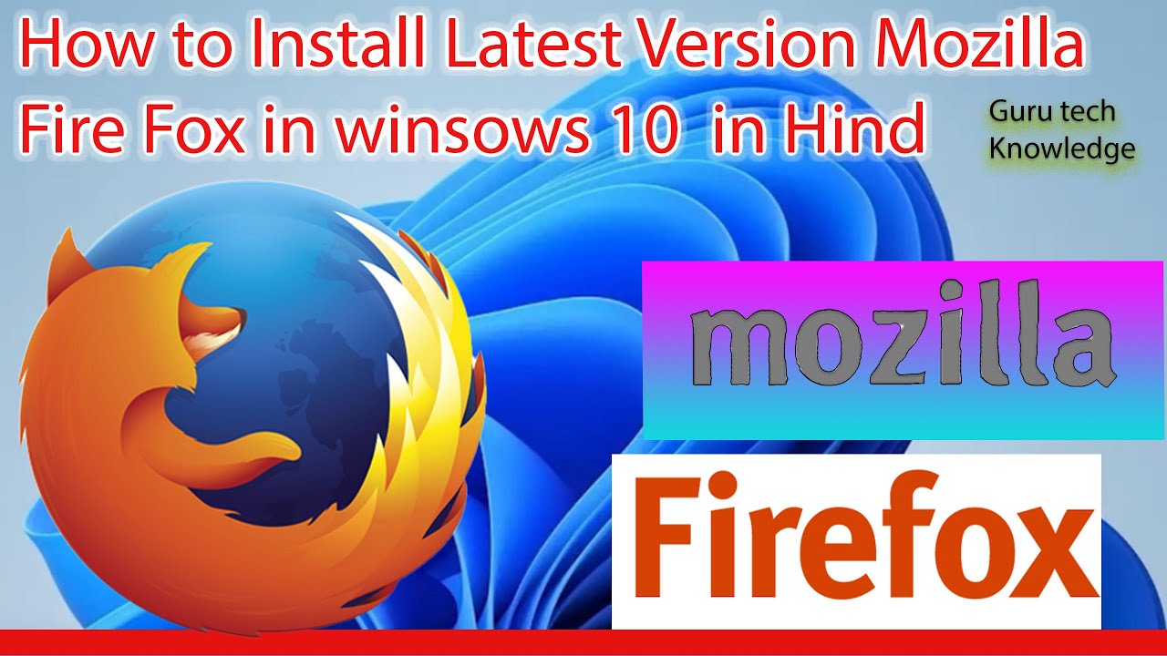 How To Download And Install Mozilla Firefox For Pc In Windows Youtube