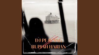 DJ Pejuang Rupiah Harian