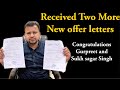 2 New more Offer letters received today..Congratulations Gurpreet and Sukh sagar singh