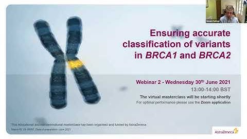 BRCA Variant Classification 2021 (Run 6) Webinar 2