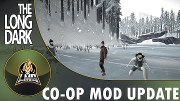 The Long Dark Multiplayer Mod Gameplay Updated