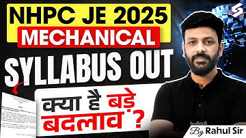 NHPC JE Recruitment 2025 | NHPC JE Syllabus 2025 Out | NHPC JE Syllabus Mechanical by Rahul Sir