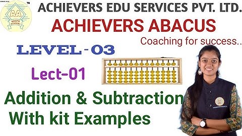 Abacus Addition & Subtraction//Abacus 2& 3-Digits Examples On Abacus Lect-01