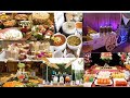 Indian wedding  luxuary wedding  wedding food 