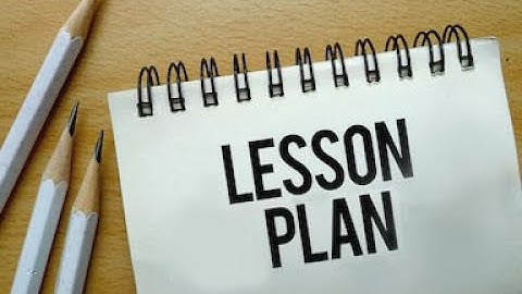 How to write a lesson plan according to the new Competency Based Curriculum