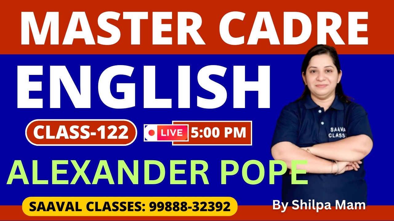 Master Cadre English DAY-122 | Alexander Pope Test | SAAVAL CLASSES Abohar | M: 99888-32392
