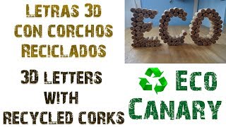 Letras con Corchos Reciclados / Letters with Recycled Corks